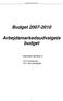 Budget 2007-2010. Arbejdsmarkedsudvalgets budget
