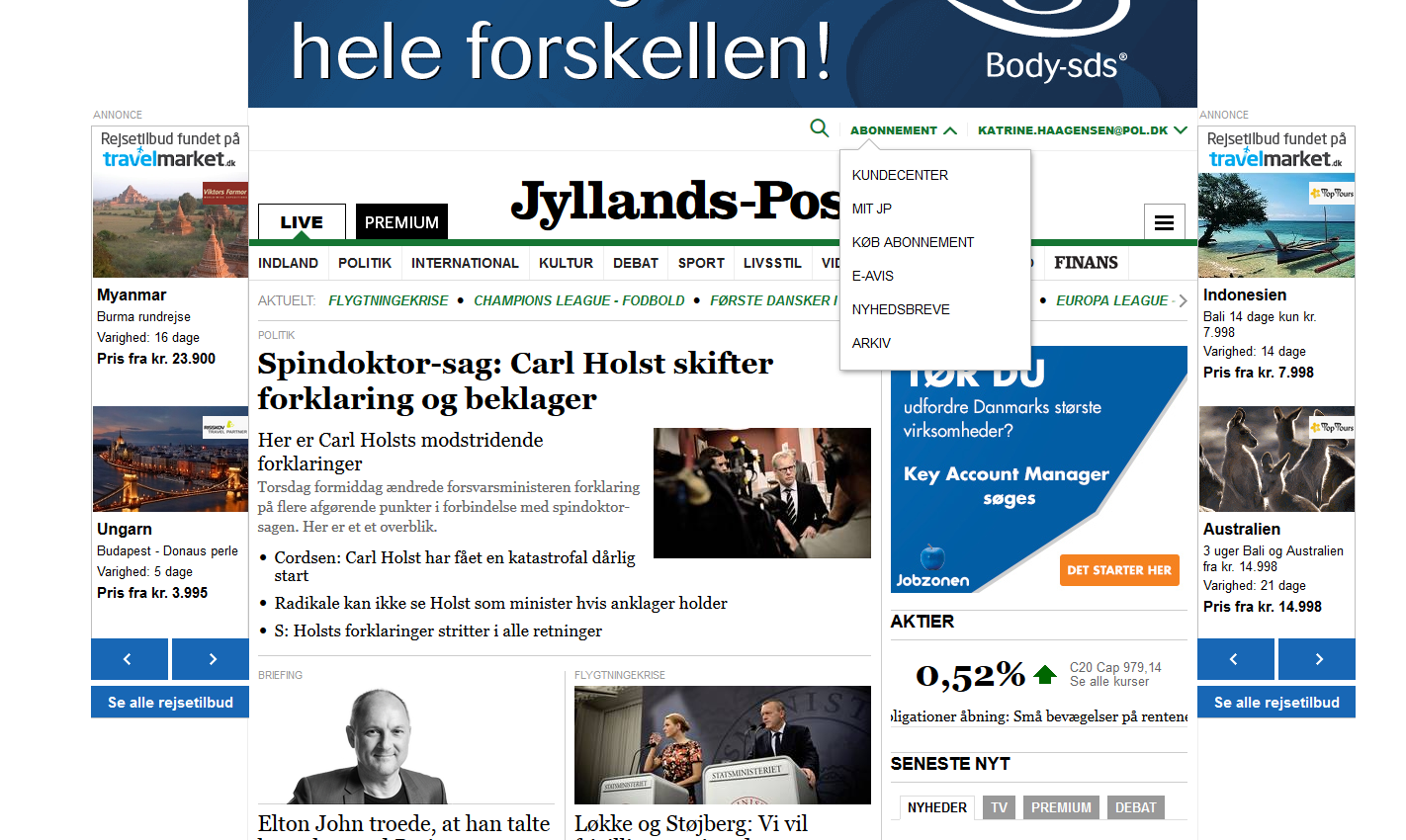 Jyllands-Postens e-avis og Premium Kontakt Jyllands-Posten Telefon: 87 8 7 7 kundeservice@jp.dk Skriv jp.dk i din browser. Log ind øverst i højre hjørne med dit Medielogin.