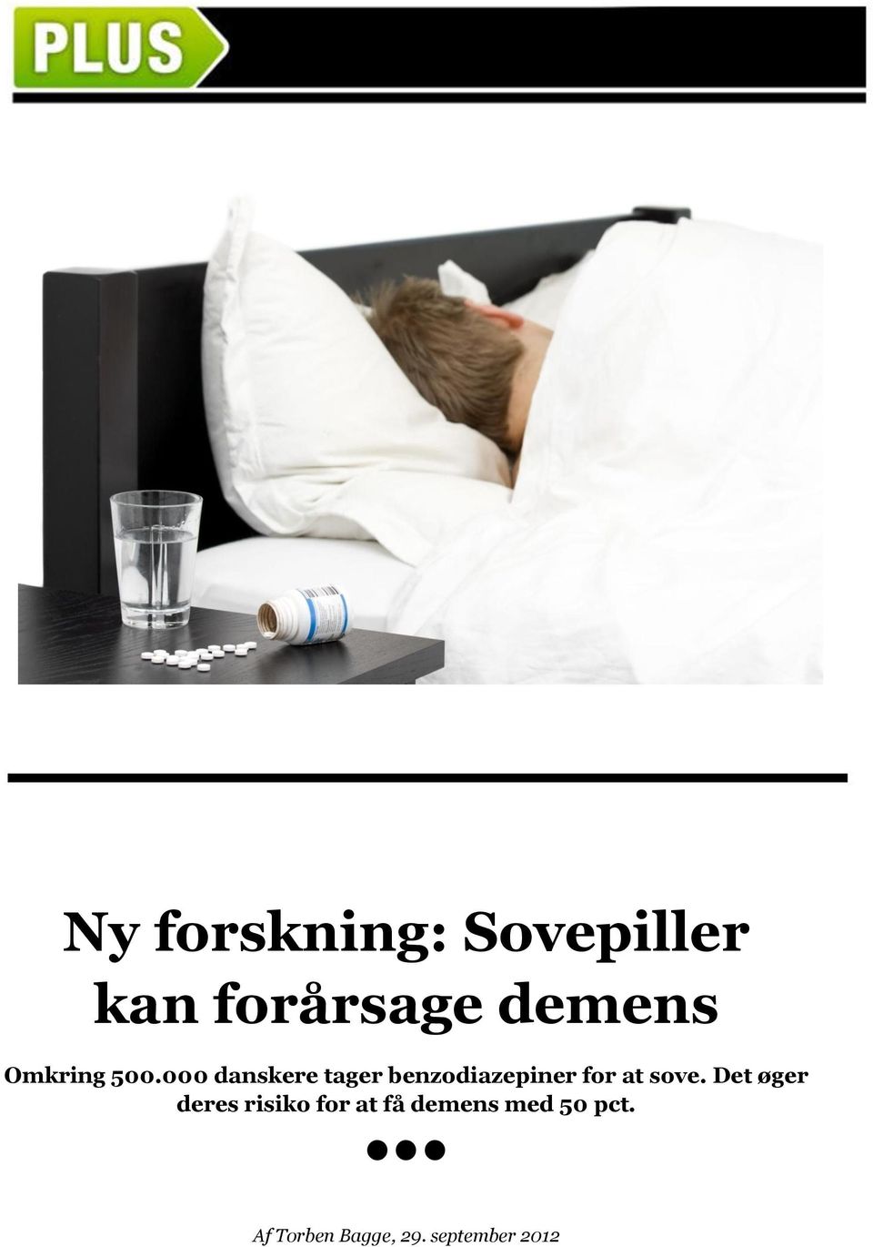 000 danskere tager benzodiazepiner for at sove.
