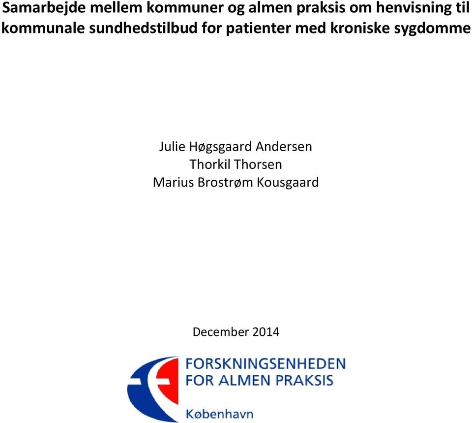 patienter med kroniske sygdomme Julie Høgsgaard