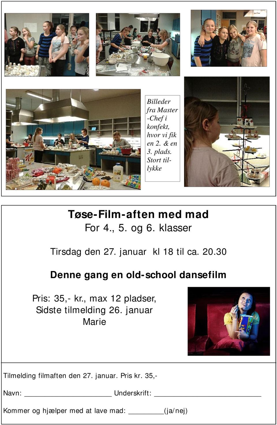 januar kl 18 til ca. 20.30 Denne gang en old-school dansefilm Pris: 35,- kr.