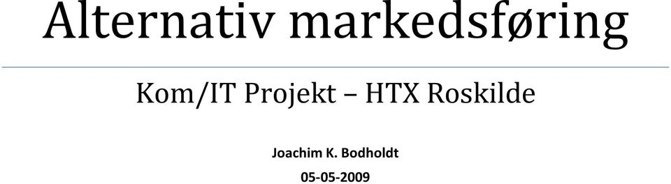 Projekt HTX Roskilde