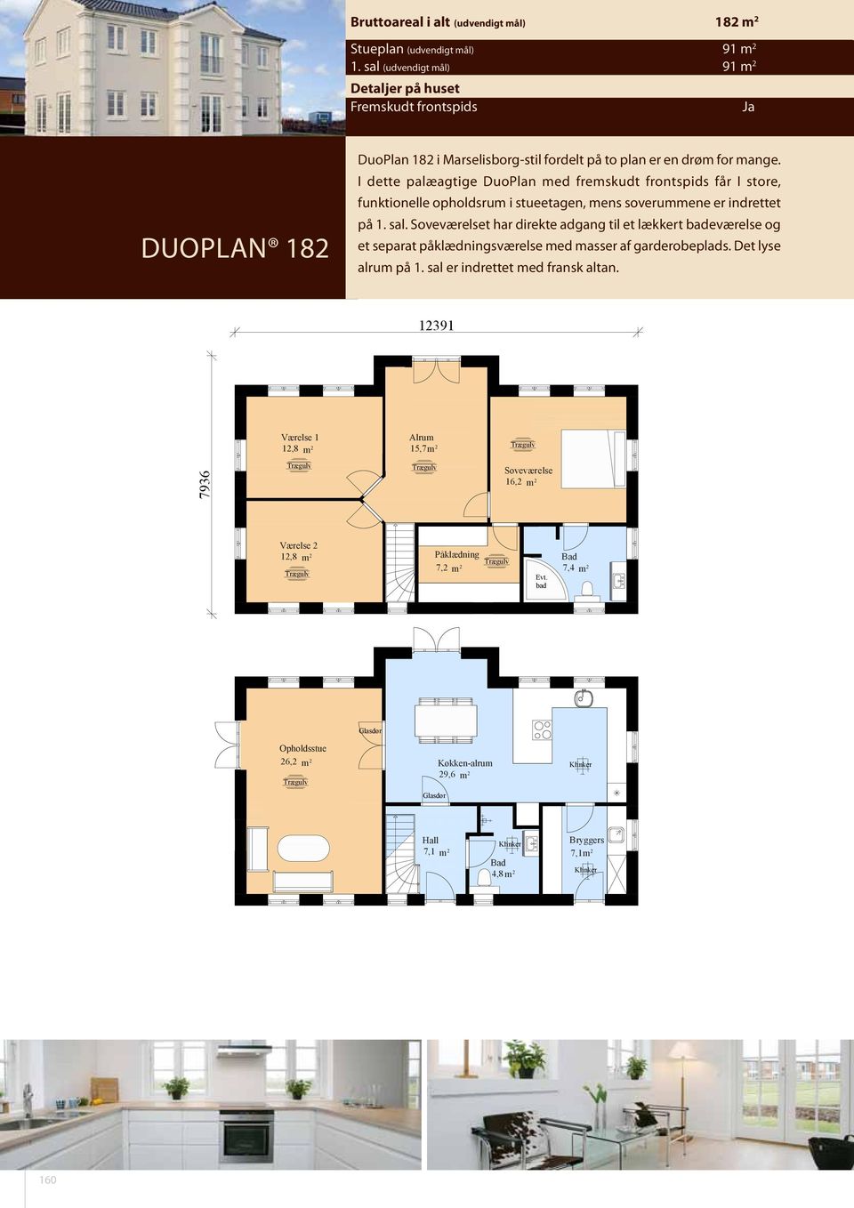 I dette palæagtige DuoPlan med fremskudt frontspids får I store, funktionelle opholdsrum i stueetagen, mens soverummene er indrettet på 1. sal.