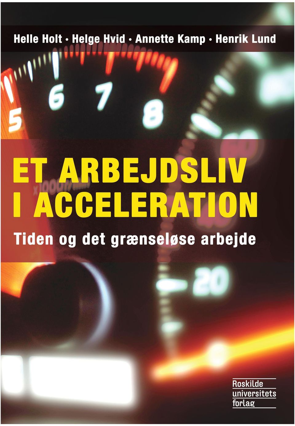 ISBN 978-87-7867-393-0 Bogen undersøger tid og acceleration i det moderne samfund og beskriver, hvordan arbejdslivet påvirkes heraf.