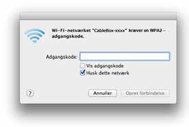 TRÅDLØST INTERNET MED MAC OS X 1 2 1. Klik på det trådløse ikon i den hvide linje øverst. 2. Klik på dit trådløse netværksnavn CableBox-xxxx.