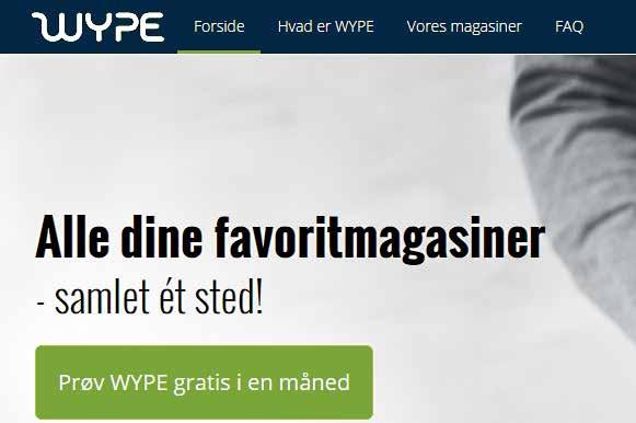 læse på tjenesten. Du får adgang til alle magasiner ved at gå til forsiden af Wype.