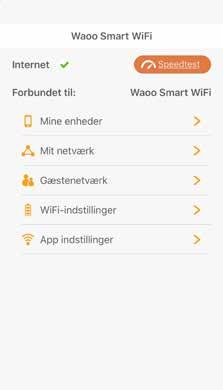 WAOO WIFI-APP App en vil automatisk finde dine nye trådløse enheder, og du kan navngive dem eller vælge et navn fra listen.