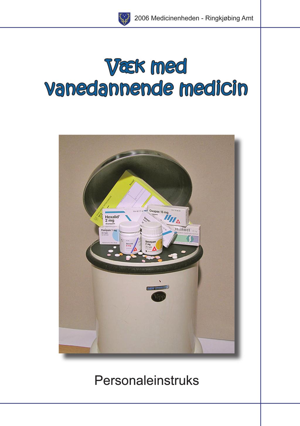 Der blev udarbejdet to brochure til orientering af henholdsvis patienter og personale om de nye regler. En ny udgave fra Region Midtjylland af brochuren kan findes på http://www.sundhed.dk/ møder.