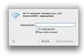 TRÅDLØST INTERNET MED MAC OS X. Klik på det trådløse ikon i den hvide linje øverst.. Klik på dit trådløse netværksnavn WiFimodem-xxxx. Se netværksnavnet på undersiden af Home- Boxen.