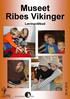 Museet Ribes Vikinger Læringstilbud