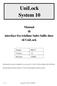 UniLock System 10. Manual til interface fra trådløse Salto Sallis døre til UniLock. Version 1.0 Revision 150206