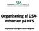 Organisering af DSA- indsatsen på NFS. - Styrkelse af tosprogede elevers faglighed