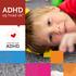 Center for ADHD. Forældretræning. Konsulentydelser. Kurser. Udvikling. Viden. Forskning. Rådgivning. Terapi