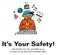 It s Your Safety! Her står lidt om hvad udnyttelse er og hvordan du kan få en god oplevelse online