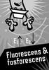 Fluorescens & fosforescens