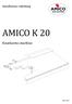Installations vejledning AMICO K 20. Knækarms markise. Side 1 ud af 7
