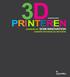 Skrivebords-3D-Printeren som innovation