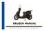 BRUGER MANUAL. Superprices ApS Bike & Motor, Tlf.: 98 52 75 03, www.superprices.dk