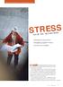 STRESS SOM EN MULIGHED. Hvordan kan vi vende stress til arbejdsglæde og livsglæde? Ét bud er at se stress som en mulighed.