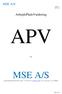 MSE A/S Udgave 1 Juni 2012. ArbejdsPladsVurdering APV. Hos MSE A/S