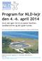 Program for NLD-lejr den 4.-6. april 2014