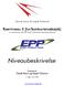 Roerniveau 3 (tur/konkurrencekajak) In compliance with EPP level 3 Flatwater /Marathon Racing. Niveaubeskrivelse