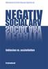 Negativ social arv. Inklusion vs. assimilation