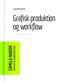 Grafisk produktion og workflow