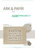 ARK & PAPIR FRA KARTON ANTIM 65 TESTLINER KARTON + PE SILKEKARDUS. Her finder du ark & papir til alle formål. ALBE Emballage A/S Tlf.