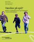 Karen Wistoft, Bjarne Bruun Jensen og Jette Vinter Roesen. Værdier på spil? Mellem sundhedsfremme og forebyggelse i skolesundhedsplejen
