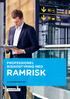 PROfessiOnel RisikOstyRing med RamRisk