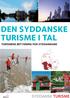Den syddanske turisme i tal. Turismens betydning for Syddanmark