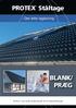 Ståltage PROTEX BLANK/ PRÆG. - Den lette tagløsning. Profile - din sikre leverandør af byggematerialer
