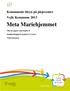 Kommunale tilsyn på plejecentre Vejle Kommune 2013 Meta Mariehjemmet Tilsynsrapport udarbejdet af Sundhedsfaglig Konsulent Lis Linow Velfærdsstaben