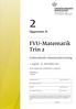 FVU-Matematik Trin 2. Opgavesæt H. Forberedende voksenundervisning. 1. august - 31. december 2011. Dette opgavesæt indeholder 12 opgaver