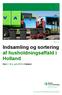 Indsamling og sortering af husholdningsaffald i Holland