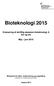 Bioteknologi 2015. Evaluering af skriftlig eksamen bioteknologi A htx og stx. Maj juni 2015