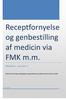 Receptfornyelse og genbestilling af medicin via FMK m.m.
