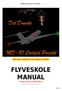 FLYVESKOLE MANUAL Må kun bruges til flysimulation UDGAVE 2.2 Date 14/7-2012