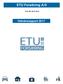 ETU Forsikring A/S CVR. NR Halvårsrapport 2017