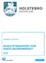 Holstebro Kommune KVALITETSRAPPORT FOR DAGTILBUDSOMRÅDET