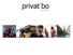 Historie. Som noget ganske særligt og usædvanligt for et ejendomsselskab tager PrivatBo sig også af den egentlige fondsadministration for de 11 ejere.