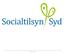 Socialtilsyn Syd godkendelser af og driftsorienteret tilsyn med sociale tilbud og plejefamilier i Region Syddanmark