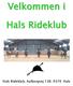 Velkommen i. Hals Rideklub. Hals Rideklub, Aalborgvej 138, 9370 Hals
