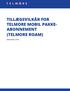 TILLÆGSVILKÅR FOR TELMORE MOBIL PAKKE- ABONNEMENT (TELMORE ROAM) December 2018